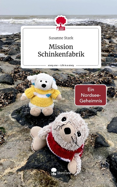 Mission Schinkenfabrik. Life is a Story - story.one - Susanne Stark