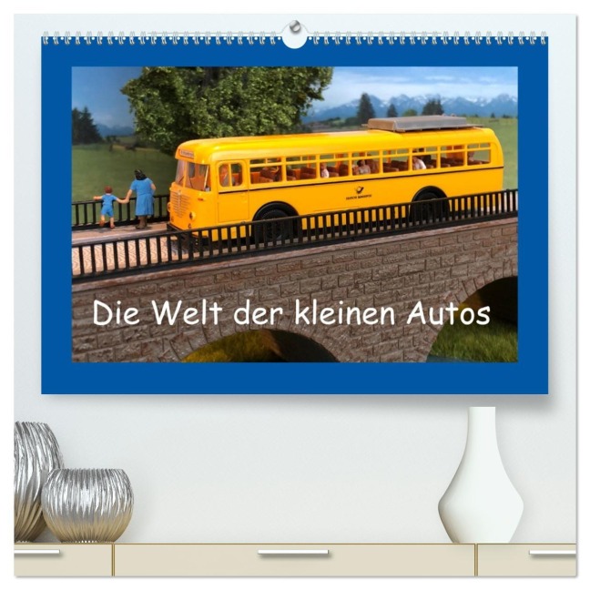 Die Welt der kleinen Autos (hochwertiger Premium Wandkalender 2026 DIN A2 quer), Kunstdruck in Hochglanz - Klaus-Peter Huschka