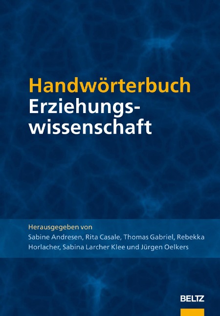 Handwörterbuch Erziehungswissenschaft - 