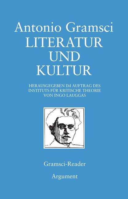 Literatur und Kultur - Antonio Gramsci