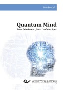 Cover-Bild zum Titel 'Quantum Mind' von 'Imre Koncsik'