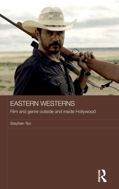 Eastern Westerns - Stephen Teo