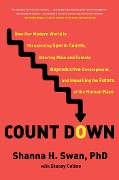 Cover-Bild zum Titel 'Count Down' von 'Shanna H. Swan, Stacey Colino'
