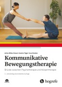 Cover-Bild zum Titel 'Kommunikative Bewegungstherapie' von 'Kiesel Wilda, Tögel Anette, Uwe Wutzler'