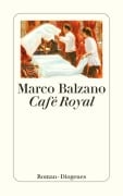 Cover-Bild zum Titel 'Café Royal' von 'Marco Balzano'