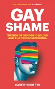 Gay Shame - Gareth Roberts