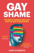 Cover-Bild zum Titel 'Gay Shame' von 'Gareth Roberts'