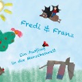 Cover-Bild zum Titel 'Fredi und Franz' von 'Sabrina Fischer'
