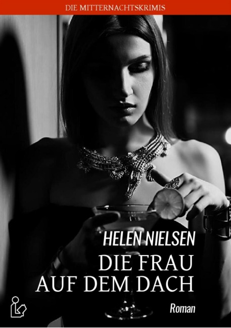 DIE FRAU AUF DEM DACH - Helen Nielsen