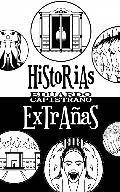 Historias Extrañas - Eduardo Capistrano