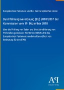 Cover-Bild zum Titel 'Durchführungsverordnung (EU) 2018/2067 der Kommission vom 19. Dezember 2018' von 'Europäisches Parlament und Rat der Europäischen Union'