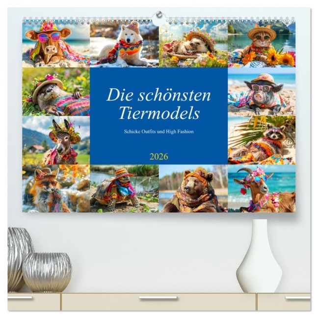 Die schönsten Tiermodels. Schicke Outfits und High Fashion (hochwertiger Premium Wandkalender 2026 DIN A2 quer), Kunstdruck in Hochglanz - Rose Hurley