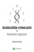 Cover-Bild zum Titel 'Özgürlügün Etimolojisi 1 - Kelimelerin Cografyasi' von 'Numan Amed'