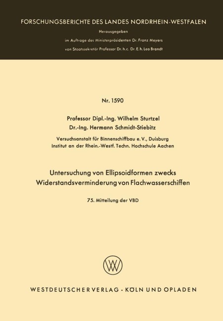 Untersuchung von Ellipsoidformen zwecks Widerstandsverminderung von Flachwasserschiffen - Wilhelm Sturtzel