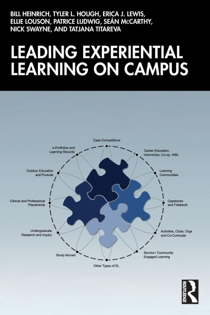 Leading Experiential Learning on Campus - Bill Heinrich, Erica J. Lewis, Tyler L. Hough
