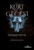 Cover-Bild zum Titel 'Kurt Gecesi - Imparatoryum' von 'Gökhan Celik'