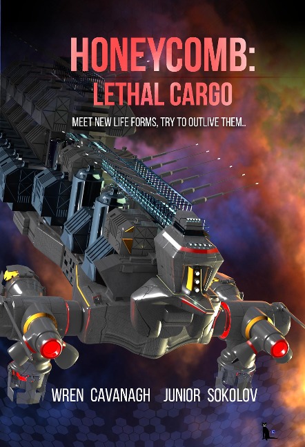 Honeycomb: Lethal Cargo - Wren Cavanagh, Junior Sokolov