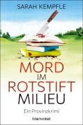 Cover-Bild zum Titel 'Mord im Rotstiftmilieu' von 'Sarah Kempfle'