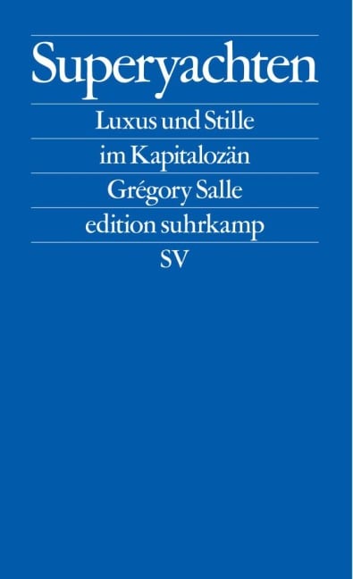Superyachten - Grégory Salle