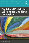 Cover-Bild zum Titel 'Digital and Postdigital Learning for Changing Universities' von 'Maggi Savin-Baden'