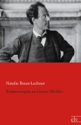 Cover-Bild zum Titel 'Erinnerungen an Gustav Mahler' von 'Natalie Bauer-Lechner'