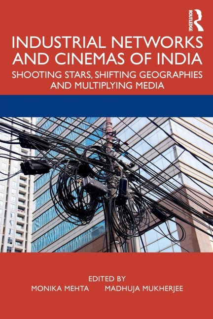 Industrial Networks and Cinemas of India - 