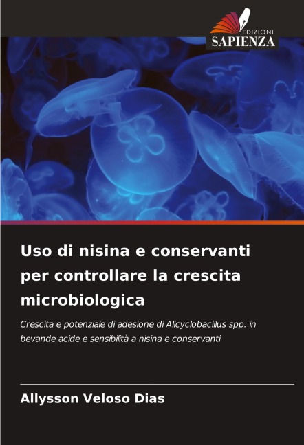 Uso di nisina e conservanti per controllare la crescita microbiologica - Allysson Veloso Dias