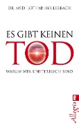 Es gibt keinen Tod - Lothar Hollerbach