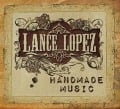 Cover-Bild zum Titel 'Handmade Music (LTD)' von 'Lance Lopez'