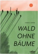 Cover-Bild zum Titel 'Wald ohne Bäume' von 'Hanna Harms'