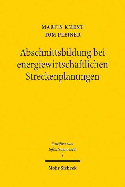 Abschnittsbildung bei energiewirtschaftlichen Streckenplanungen - Martin Kment, Tom Pleiner