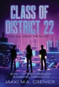 Cover-Bild zum Titel 'Class of District 22' von 'Jakki M a Grenier'