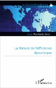 Cover-Bild zum Titel 'La théorie de l'efficience dynamique' von 'Jesus Huerta de Soto'