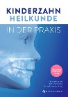  Kinderzahnheilkunde in der Praxis