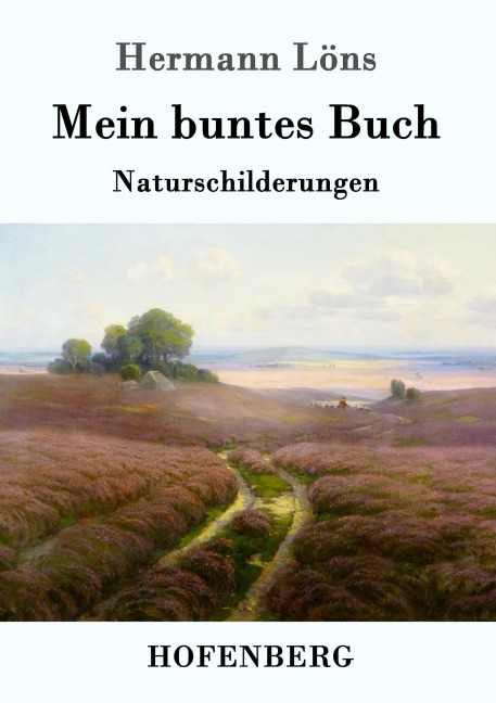Mein buntes Buch - Hermann Löns