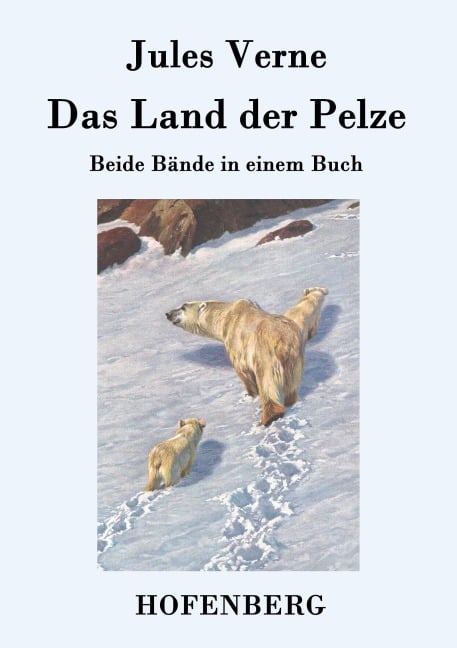 Das Land der Pelze - Jules Verne