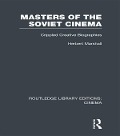Cover-Bild zum Titel 'Masters of the Soviet Cinema' von 'Herbert Marshall'