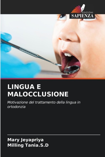 LINGUA E MALOCCLUSIONE - Mary Jeyapriya, Milling Tania. S. D