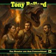 Cover-Bild zum Titel 'Das Monster aus dem Feuerschlund' von 'Thomas Birker, A. F. Morland'