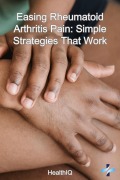 Cover-Bild zum Titel 'Easing Rheumatoid Arthritis Pain: Simple Strategies That Work' von 'Riley Foster'