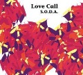 Love Call - S. O. D. A.