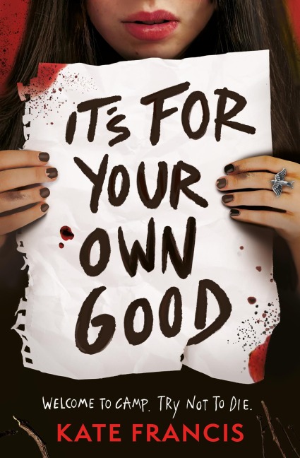 It's For Your Own Good - Kate Francis