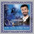 Stille Nacht,Heilige Nacht - Oswald Sattler