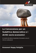 Cover-Bild zum Titel 'La Convenzione per un Sudafrica democratico e i diritti socio-economici' von 'Konanani Happy Raligilia'