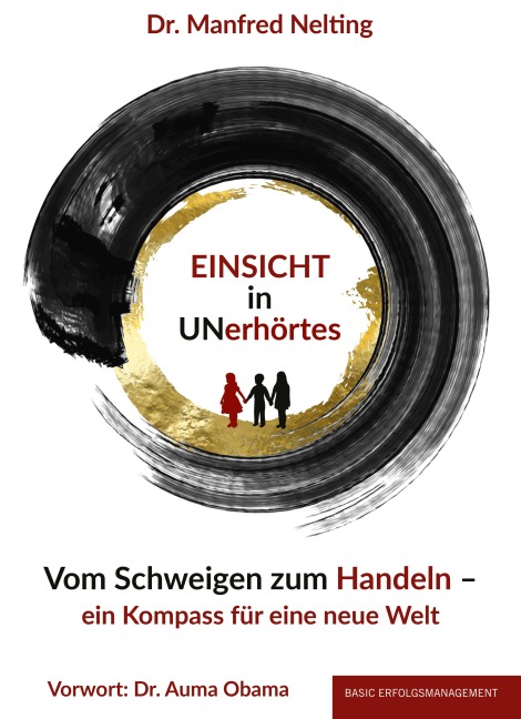 EINSICHT in UNerhörtes - Manfred Nelting