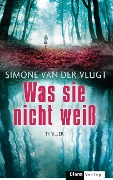 Cover-Bild zum Titel 'Was sie nicht weiß' von 'Simone van der Vlugt'