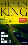 Cover-Bild zum Titel 'Ihr wollt es dunkler' von 'Stephen King'