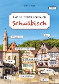 Cover-Bild zum Titel 'Schwäbisch - Das Mundart-Bilderbuch' von 'Hartmut Ronge'