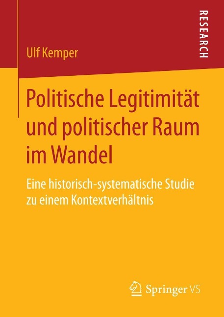 Politische Legitimität und politischer Raum im Wandel - Ulf Kemper