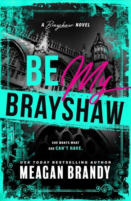 Be My Brayshaw (Standard Edition) - Meagan Brandy